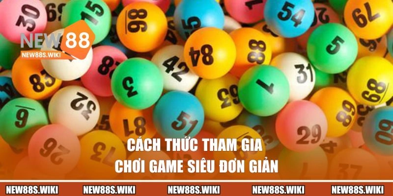 Cách thức để tham gia chơi game siêu đơn giản
