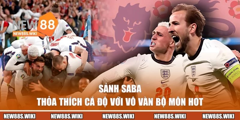 Sảnh SABA NEW88 – Thỏa Thích Cá Độ Với Vô Vàn Bộ Môn Hot